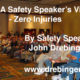 A Safety Speakers Vision – Zero Injuries
