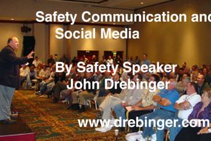 Safety Speaker Insights – Safety Communication and Social Media