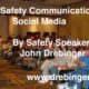 Safety Speaker Insights – Safety Communication and Social Media