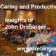 Safety Speaker Insights – Caring and Productivity