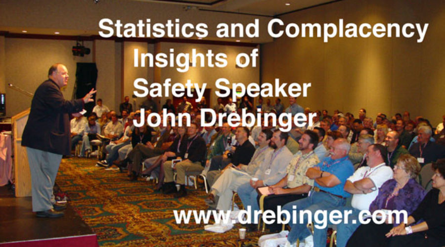 Safety Speaker Insight – Statistics and Complacency